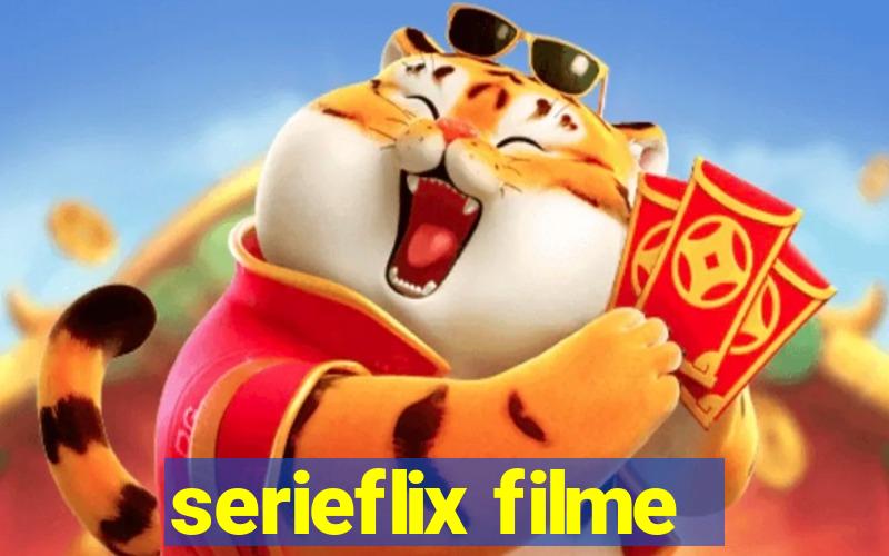 serieflix filme